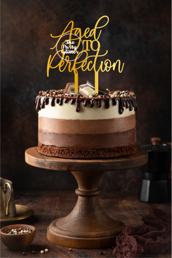 Aged To Perfection Cake Topper Birthday Cake Topper