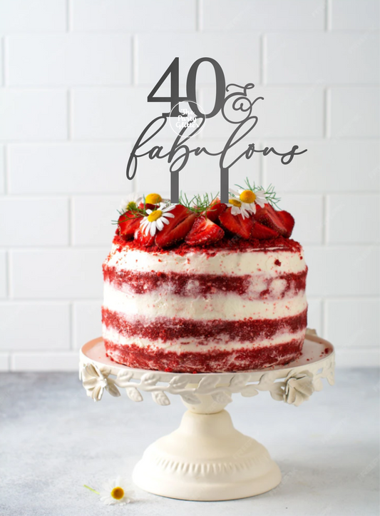 40 & Fabulous Birthday Topper, Forty, 40th Birthday
