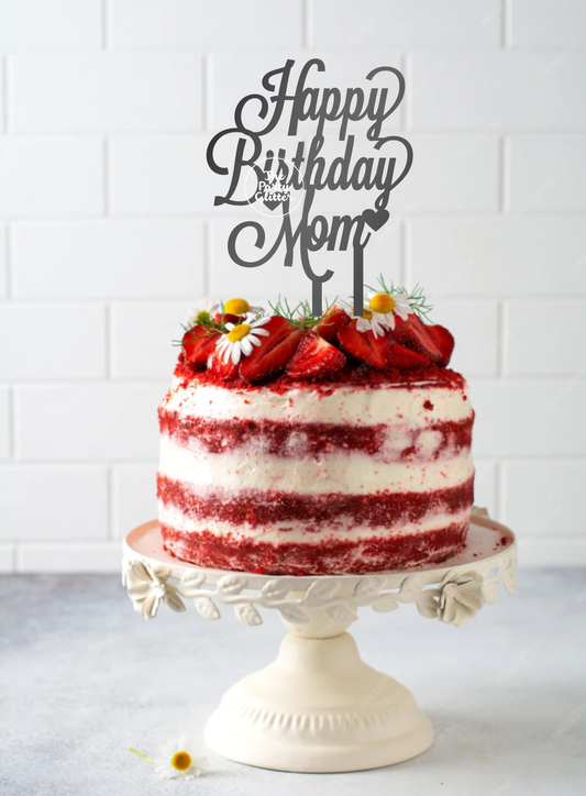 Happy Birthday Mom Birthday Cake Topper