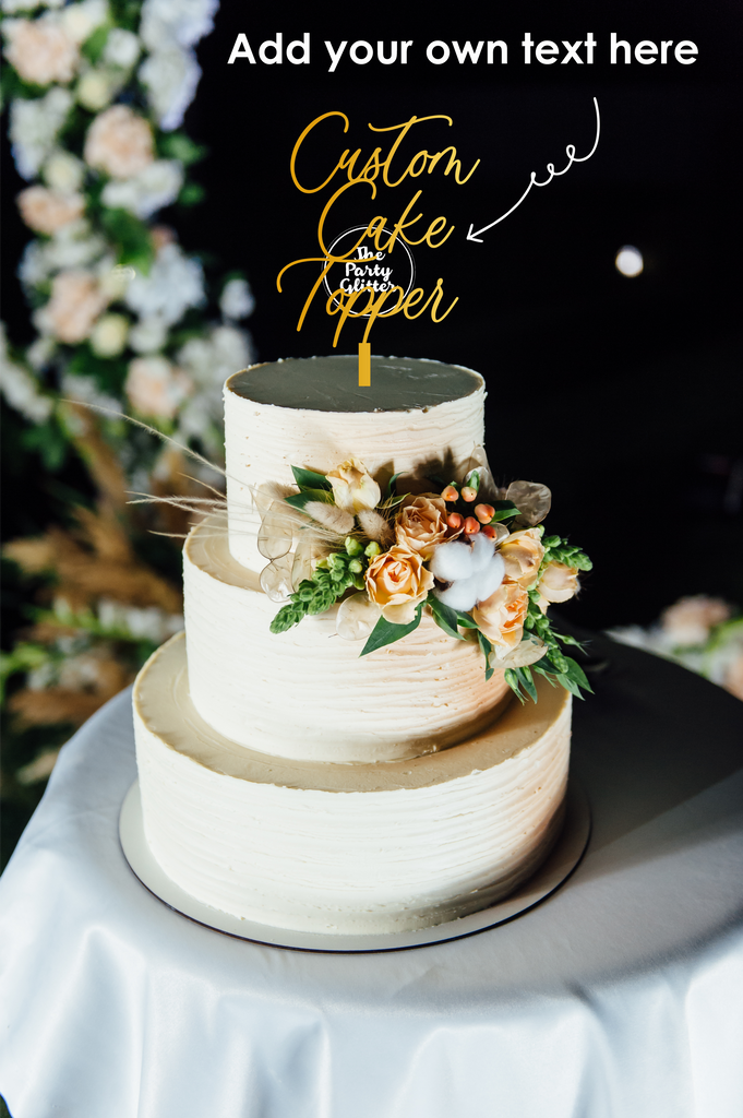 Custom Cake Topper - Add your own text!