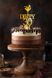 Dirty 30 Cake Topper, Thirty Cake Topper, 30th Birthday Cake Topper